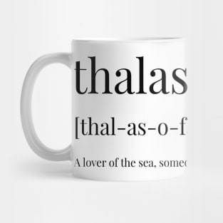 Thalassophile Definition Mug